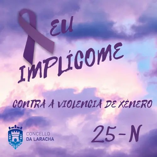 Cartel del 25N y de la campa&ntilde;a que lo conmemora en el Concello da Laracha
