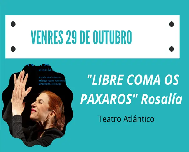 A obra de teatro &eacute; hoxe, venres 29 de outubro