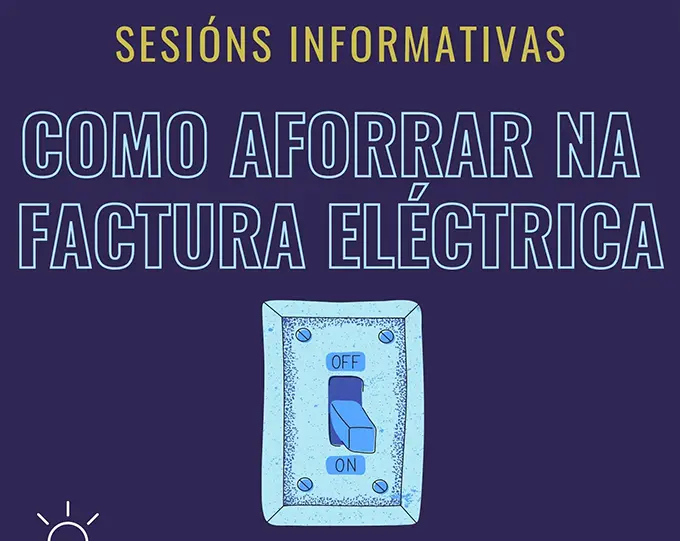 Sesi&oacute;n para saber c&oacute;mo aforrar na tarifa el&eacute;ctrica