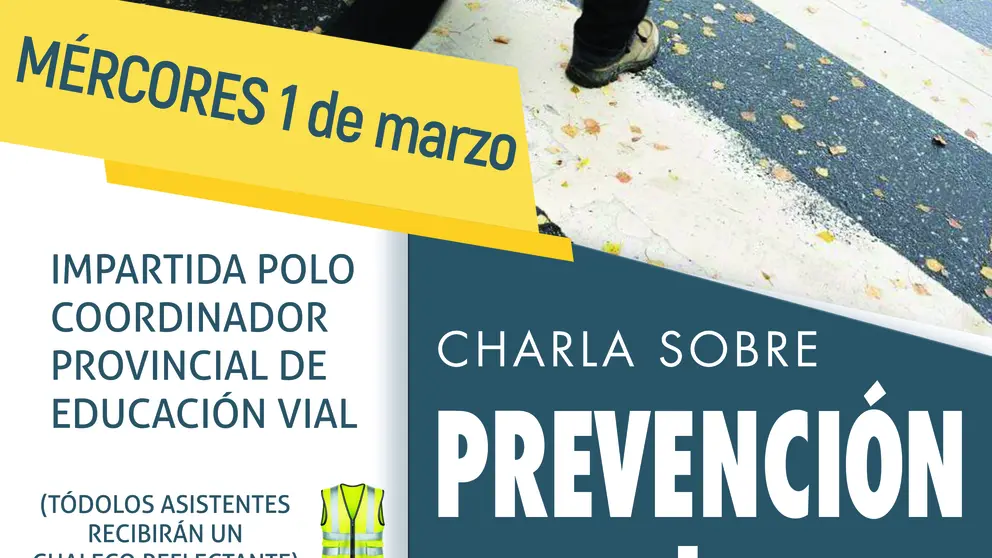 Cartel da charla sobre a prevenci&oacute;n de atropelos.